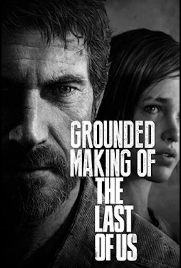 Создание игры «The Last of Us» смотреть онлайн