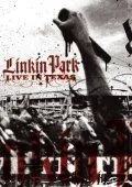 Linkin Park: Live in Texas смотреть онлайн